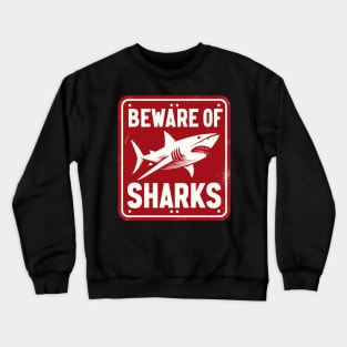 Retro Beware Of Sharks Crewneck Sweatshirt